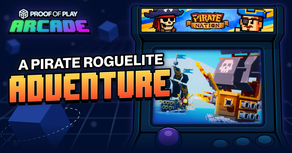 Proof of Play Arcade key art: a pirate roguelite adventure in an arcade cabinet